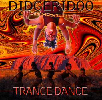 Didgeridoo Trance Dance CD